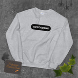 Oxycodone Sweatshirt